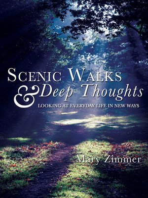 cover image of Scenic Walks and Deep Thoughts